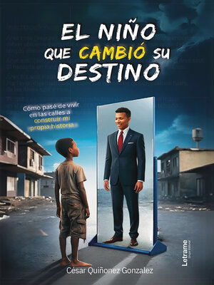 cover image of El niño que cambió su destino